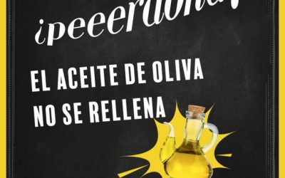 Cartel NO al relleno de aceite junta de andalucia ASAJA-Sevilla agradece a la Junta de Andalucía que intensifique los controles en la hostelería para evitar